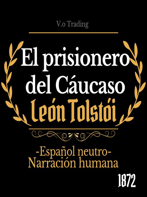 Title details for El prisionero del Cáucaso by León Tolstói - Available